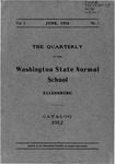 The Quarterly of the Washington State Normal School Ellensburg: Catalog of 1911-1912 by Central Washington University