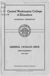 The Quarterly of the Central Washington College of Education Ellensburg Washington. Catalog Number [1943] by Central Washington University