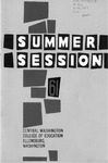 Quarterly Bulletin Central Washington College of Education Ellensburg, Washington. Summer Session 1961