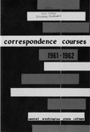 Central Washington State College Ellensburg, Washington. Correspondence Courses [1961]