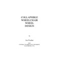 Collapsible Wheelchair Wheel Design by Joseph Fischer